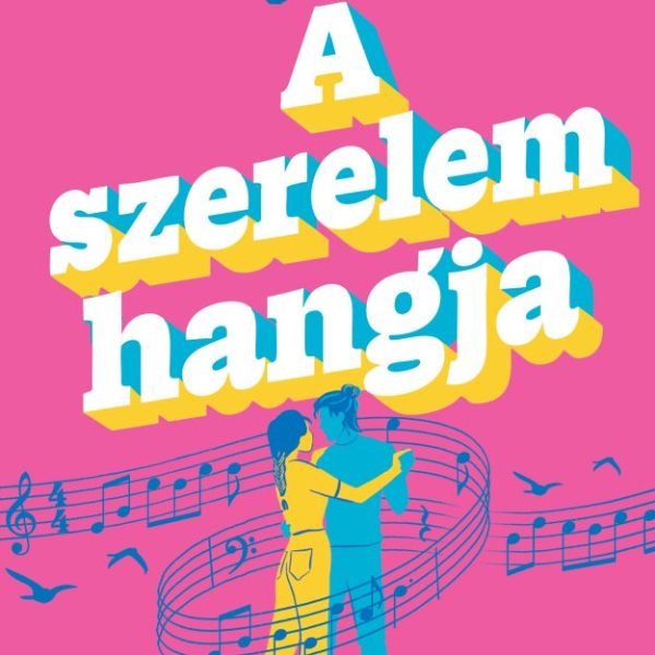 A SZERELEM HANGJA
