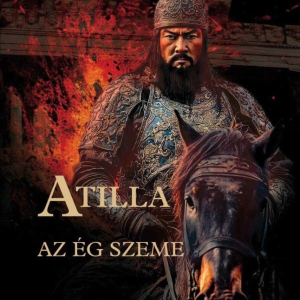 ATILLA II. - AZ ÉG SZEME