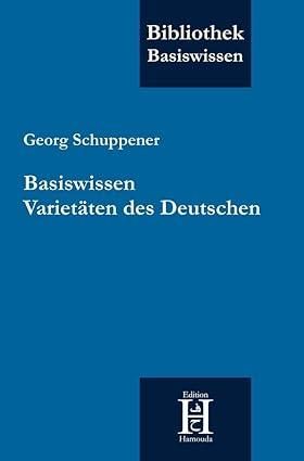 BASISWISSEN VARIETÄTEN DES DEUTSCHEN