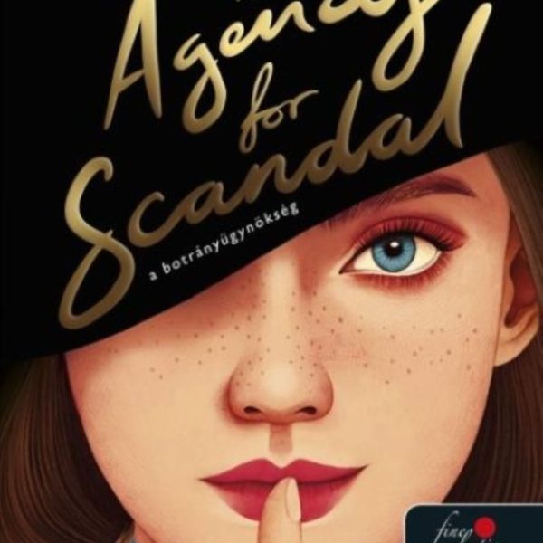 THE AGENCY FOR SCANDAL - A BOTRÁNYÜGYNÖKSÉG
