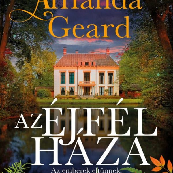 AZ ÉJFÉL HÁZA - ÉLDEKORÁLT
