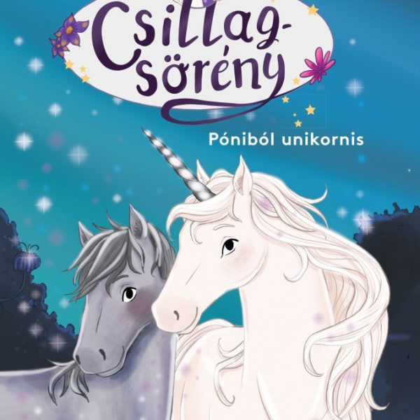 CSILLAGSÖRÉNY - PÓNIBÓL UNIKORNIS