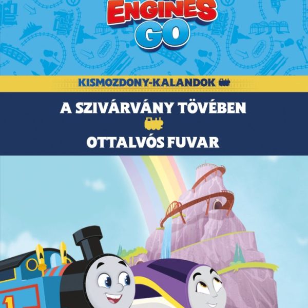 THOMAS & FRIENDS ALL ENGINES GO - A SZIVÁRVÁNY TÖVÉBEN, OTTALVÓS FUVAR (KISMOZDO