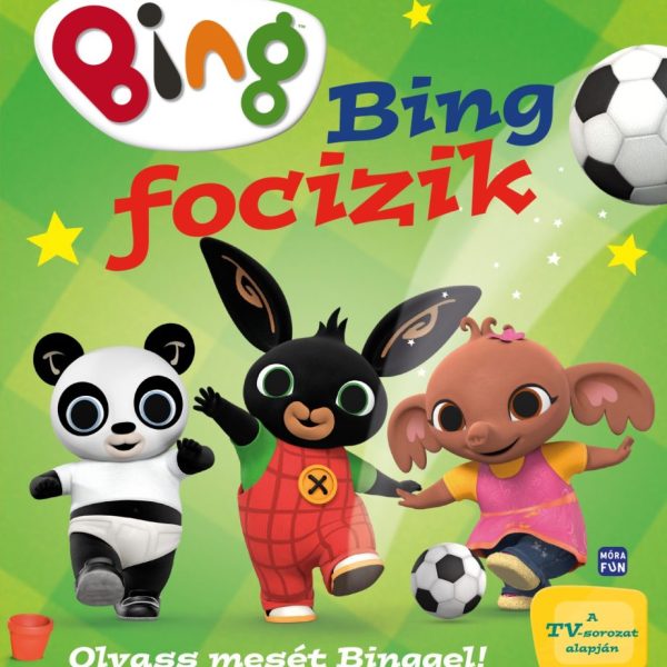 BING - BING FOCIZIK (OLVASS MESÉT BINGGEL!)