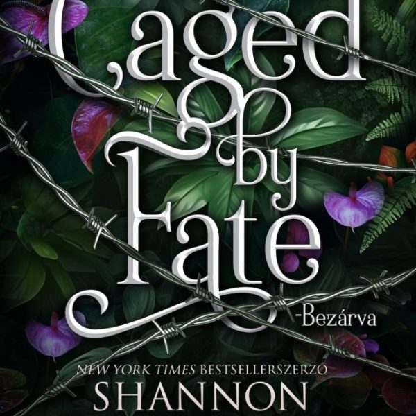 CAGED BY FATE - BEZÁRVA - ALFA SOROZAT IV.( ÉLFESTETT)