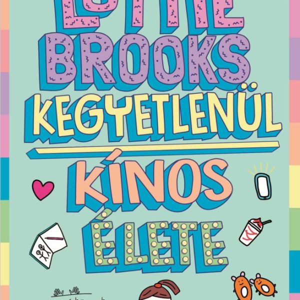 LOTTIE BROOKS KEGYETLENÜL KÍNOS ÉLETE