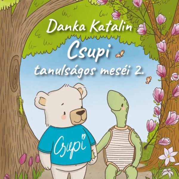 CSUPI TANULSÁGOS MESÉI 2.
