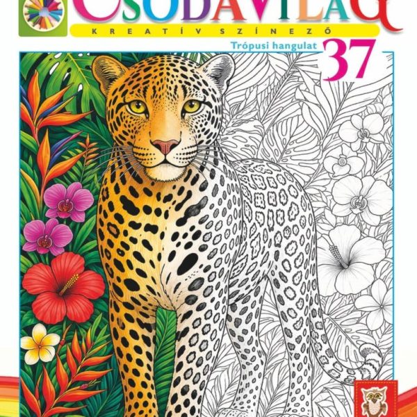 CSODAVILÁG KREATÍV SZÍNEZŐ 37. - TRÓPUSI HANGULAT
