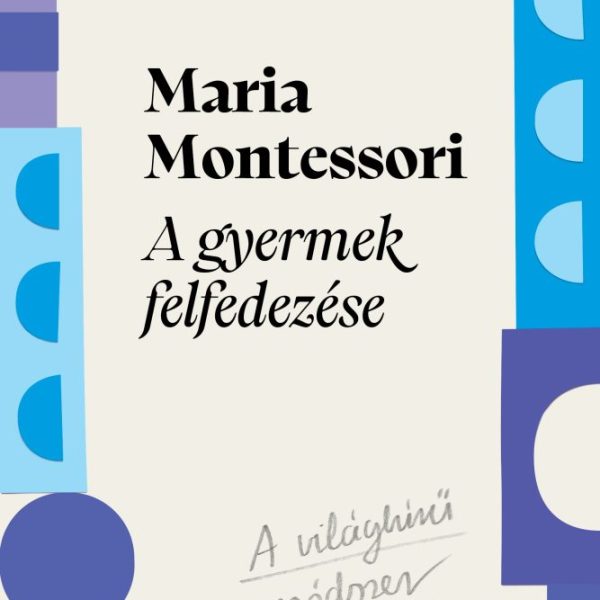 A GYERMEK FELFEDEZÉSE
