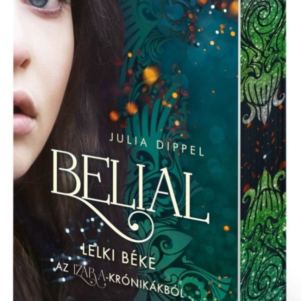 BELIAL - LELKI BÉKE (AZ IZARA - KRÓNIKÁKBÓL) - ÉLFESTETT