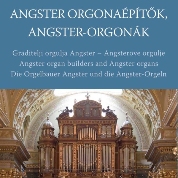 ANGSTER ORGONAÉPÍTŐK, ANGSTER-ORGONÁK