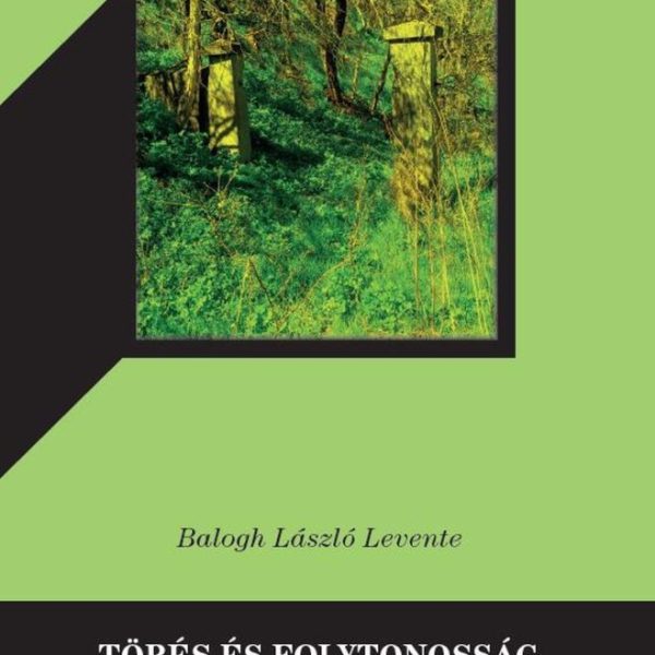 TÖRÉS ÉS FOLYTONOSSÁG - HANNAH ARENDT ÉS A POLITIKAI GONDOLKODÁS HAGYOMÁNYA