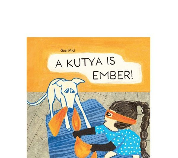 A KUTYA IS EMBER!