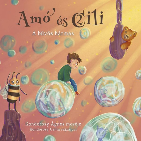 AMÓ ÉS CILI 2. - A BŰVÖS HÁRMAS