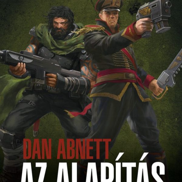 AZ ALAPÍTÁS - GAUNT SZELLEMEI GYŰJTEMÉNY