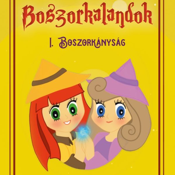 BOSZORKALANDOK I. (BOSZORKÁNYSÁG)
