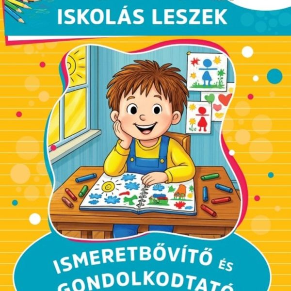 NAGYCSOPORTOS VAGYOK - ISKOLÁS LESZEK - ISMERETBŐVÍTŐ ÉS GONDOLKODTATÓ FELADATOK