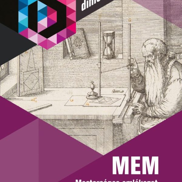 MEM - MESTERSÉGES EMLÉKEZET - TÁRSADALOM. HÁLÓZAT, KONSTRUKCIÓ ( DIMENZIÓK VIII)