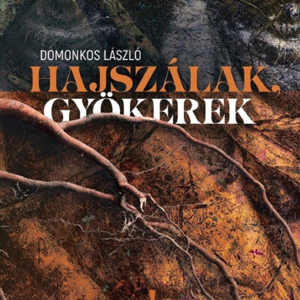 HAJSZÁLAK, GYÖKEREK