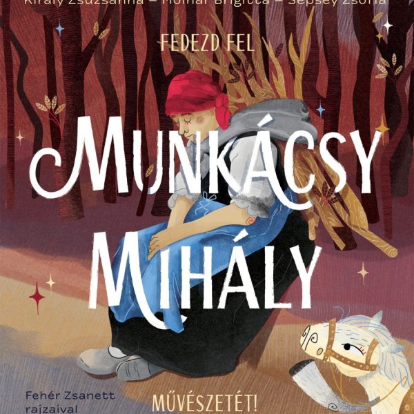 FEDEZD FEL MUNKÁCSY MIHÁLY MŰVÉSZETÉT!