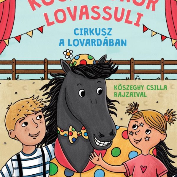 KOCKACUKOR LOVASSULI - CIRKUSZ A LOVARDÁBAN