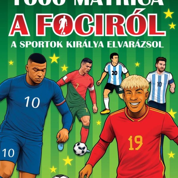 1000 MATRICA A FOCIRÓl -  A SPORTOK KIRÁLYA ELVARÁZSOL