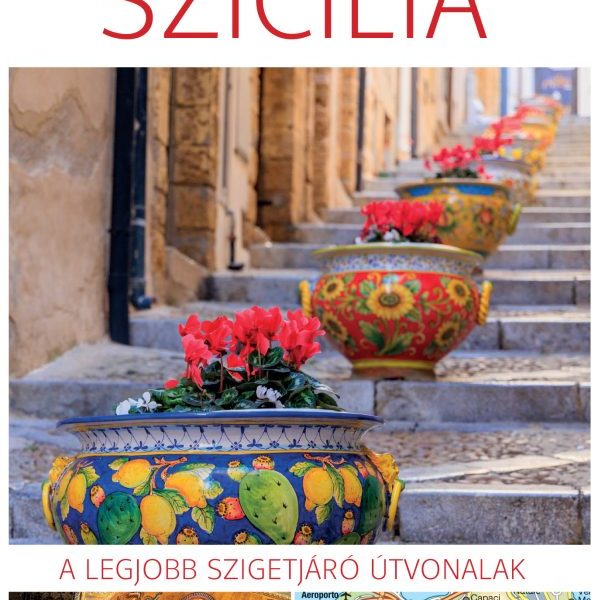 SZICÍLIA - FELFEDEZŐ (ÖSSZEHAJTHATÓ TÉRKÉPPEL) 2. KIADÁS