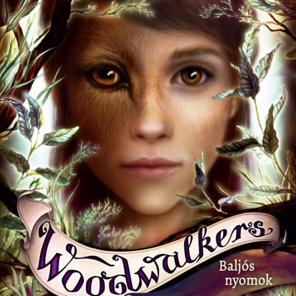 WOODWALKERS 5. - BALJÓS NYOMOK
