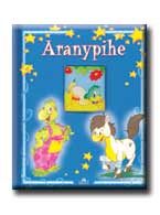 ARANYPIHE