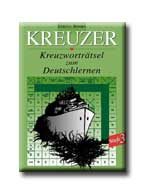 KREUZER - STUFE 3. - KREUZWORTRATSEL ZUM DEUTSCHLERNEN - 2000 WÖRTER