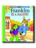 FRANKLIN ÉS A NAGYFIÚ