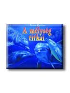 A MÉLYSÉG TITKAI