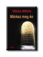 MÁRKEZ MEG ÉN