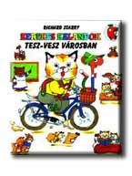 KEREKES KALANDOK TESZ-VESZ VÁROSBAN