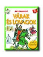VÁRAK ÉS LOVAGOK - MATRICAVADÁSZAT -
