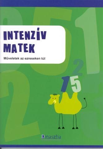 INTENZÍV MATEK - MŰVELETEK AZ EZRESEKEN TÚL