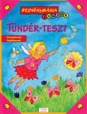 REJTVÉNYMÁNIA JUNIOR - TÜNDÉR-TESZT