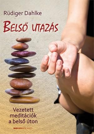 BELSŐ UTAZÁS - ÚJ!