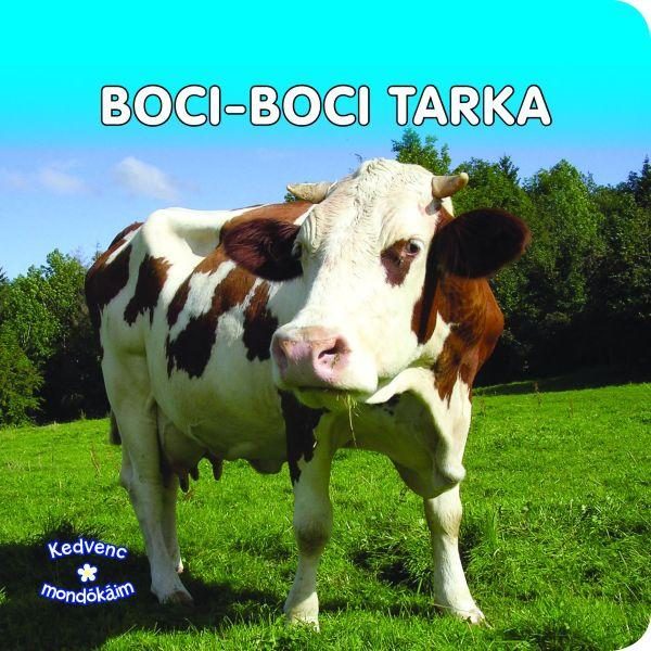BOCI-BOCI TARKA - KEDVENC MONDÓKÁIM