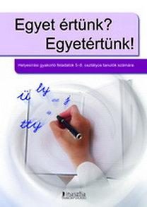 EGYET ÉRTÜNK? EGYETÉRTÜNK! (új!)
