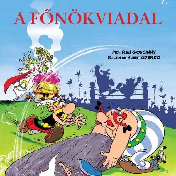 A FŐNÖKVIADAL - ASTERIX 7.