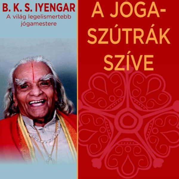 A JÓGA-SZÚTRÁK SZÍVE