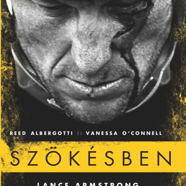 SZÖKÉSBEN - LANCE ARMSTRONG