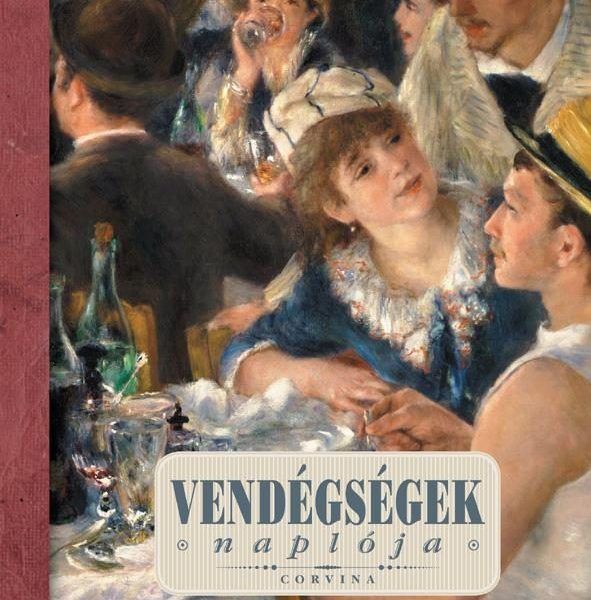 VENDÉGSÉGEK NAPLÓJA