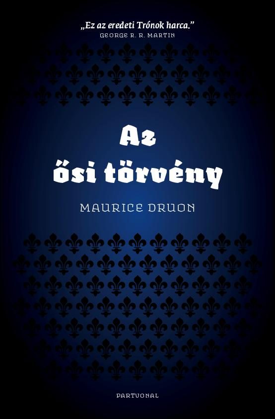 AZ ŐSI TÖRVÉNY