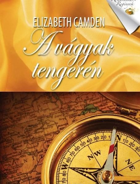 A VÁGYAK TENGERÉN - ROMANTIKUS REGÉNYEK -