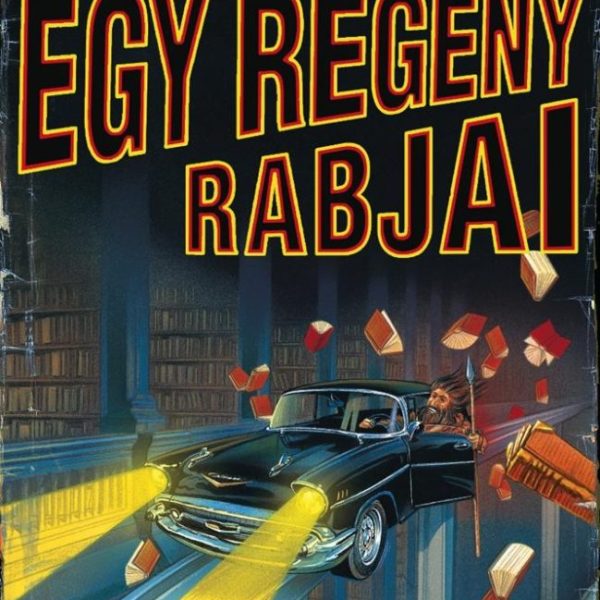 EGY REGÉNY RABJAI