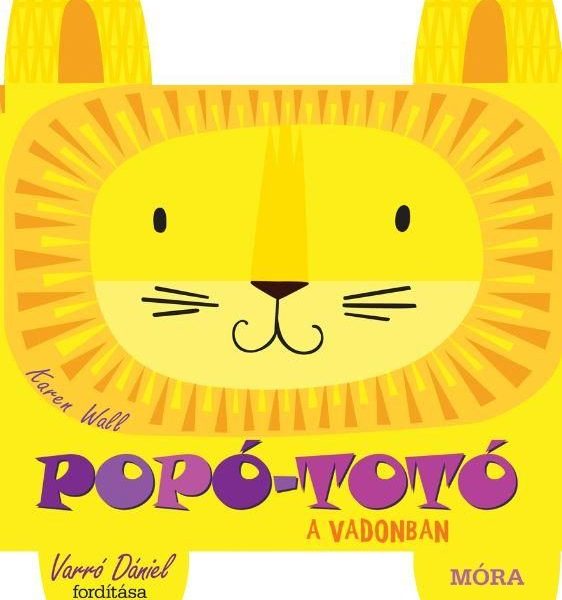 POPÓ-TOTÓ A VADONBAN - LAPOZÓ