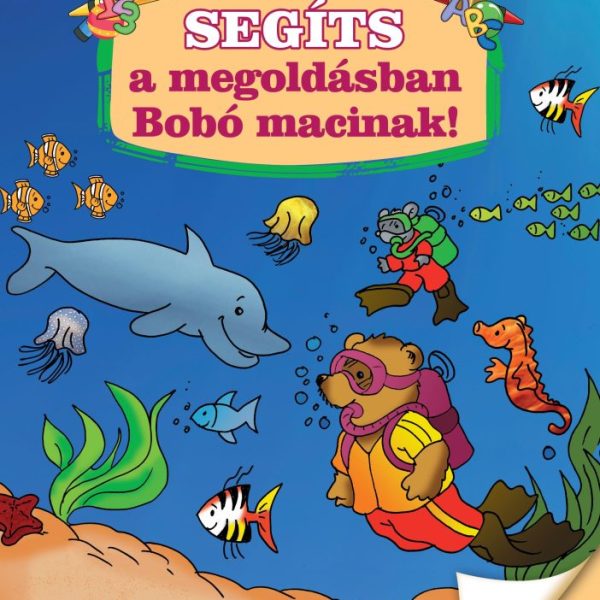 SEGÍTS A MEGOLDÁSBAN BOBÓ MACINAK!