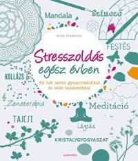 STRESSZOLDÁS EGÉSZ ÉVBEN
